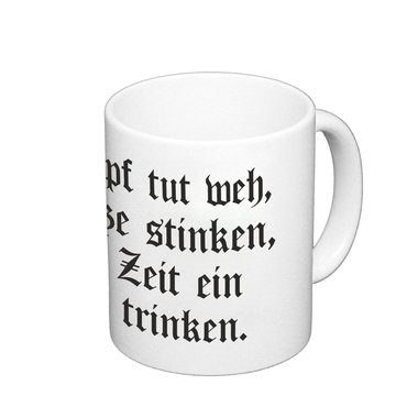 Kaffeebecher Der Kopf tut weh - Bier trinken Spruch Trinkspruch Saufen