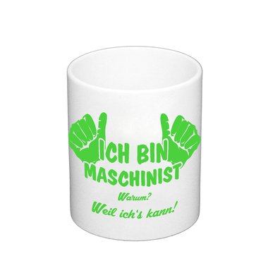 Ich bin Maschinist - Kaffeebecher - Job Beruf Kollege weiss-schwarz