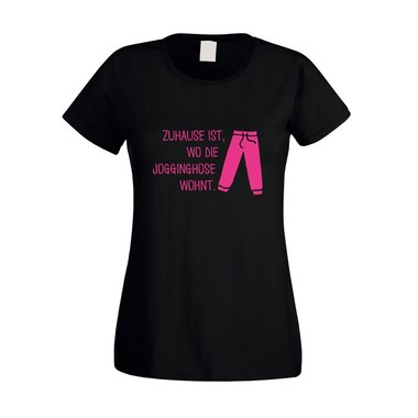 Damen T-Shirt - Zuhause ist wo die Jogginghose wohnt - Trainingsanzug Jogger