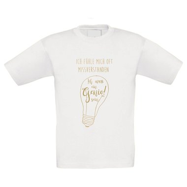 Kinder T-Shirt - Ich muss ein Genie sein! - Kind Gedanke Wissen Jugend Verrückt