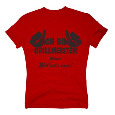 Herren T-Shirt - Ich bin Grillmeister, weil ichs kann! - Mnner Grill BBQ Chef weiss-rot 4XL