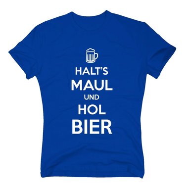 Herren T-Shirt - Halts Maul und hol Bier - Humor Witz Saufen Suff Frage Antwort