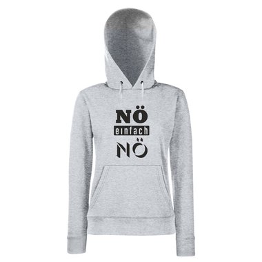 Damen Hoodie - N einfach N - Humor Witz Gegen Alles Prinzessin Zicke Nein Spa