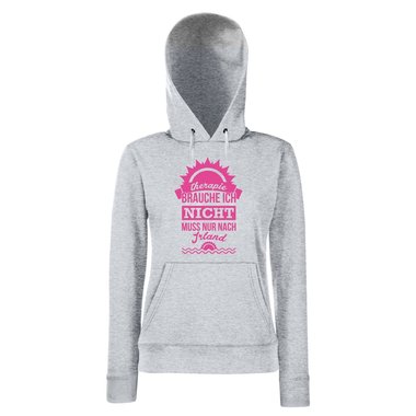 Damen Hoodie - Therapie brauche ich nicht - muss nur nach Irland - Urlaub