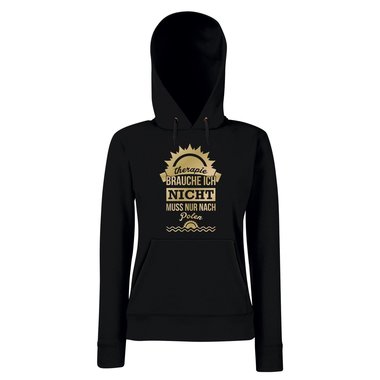 Damen Hoodie - Therapie brauche ich nicht - muss nur nach Polen - Urlaub Ferien