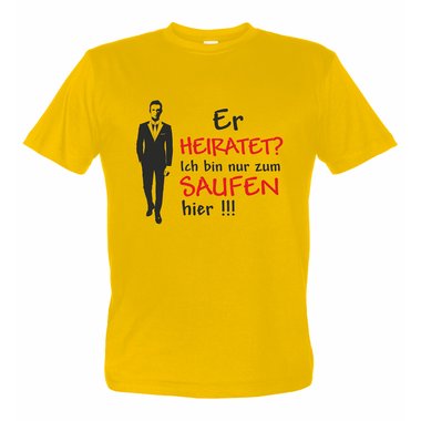 Er heiratet ich saufe - T-Shirt Herren Junggesellenabschied