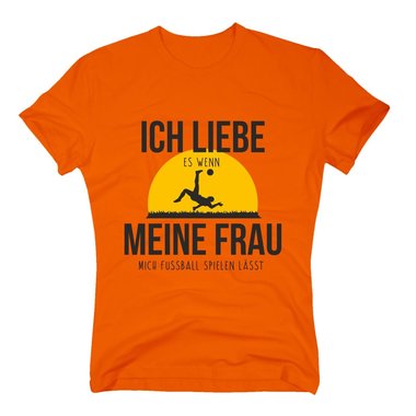 Herren T-Shirt - Ich liebe es, wenn meine Frau mich zum Fuball spielen lsst