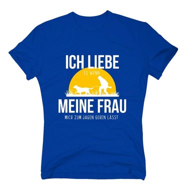 Herren T-Shirt - Ich liebe es, wenn meine Frau mich zum Jagen gehen lsst