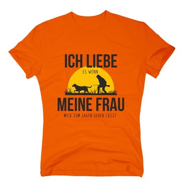 Herren T-Shirt - Ich liebe es, wenn meine Frau mich zum Jagen gehen lsst