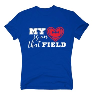 Herren T-Shirt - My heart is on that field - Hobby Sport Love Football Touchdown