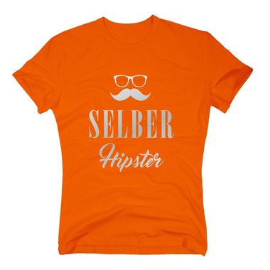 Herren T-Shirt - Selber Hipster - Mode Modebewusst Style Humor Fashion Freak