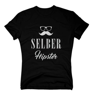 Herren T-Shirt - Selber Hipster - Mode Modebewusst Style Humor Fashion Freak