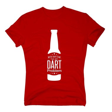 Herren T-Shirt - Mein Saufteam hat ein Dart Problem - Hobby Sport Feiern Party