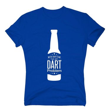 Herren T-Shirt - Mein Saufteam hat ein Dart Problem - Hobby Sport Feiern Party