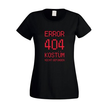 Error 404 - Kostm nicht gefunden - Damen T-Shirt - Verkleidung Party Humor Spa fuchsia-schwarz XS