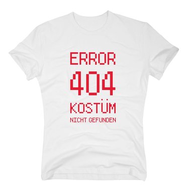 Error 404 - Kostm nicht gefunden - Herren T-Shirt - Karneval Verkleidung Party weiss-schwarz 5XL