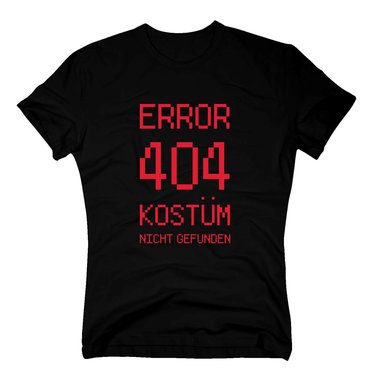 Error 404 - Kostüm nicht gefunden - Herren T-Shirt - Karneval Verkleidung Party weiss-schwarz 5XL