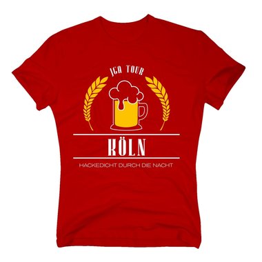 Kln - JGA Tour - Hackedicht durch die Nacht - Herren T-Shirt