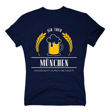 Mnchen - JGA Tour - Hackedicht durch die Nacht - Herren T-Shirt