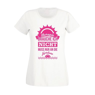 Therapie brauch Ich nicht - muss nur an die Nordsee - Damen T-Shirt - Urlaub See weiss-gold XXL