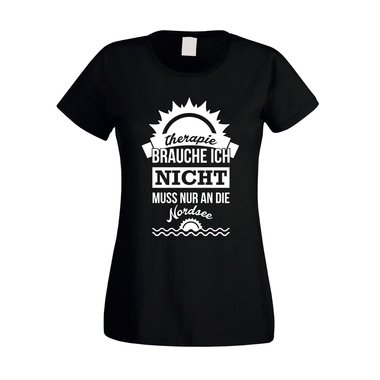 Therapie brauch Ich nicht - muss nur an die Nordsee - Damen T-Shirt - Urlaub See weiss-gold XXL