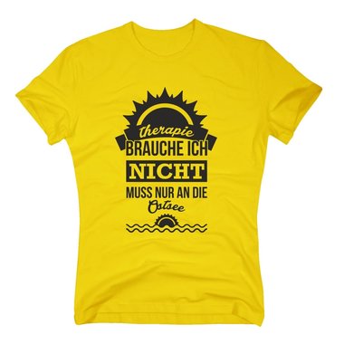 Therapie brauche ich nicht - muss nur an die Ostsee - Herren T-Shirt - Urlaub dunkelblau-weiss XXL