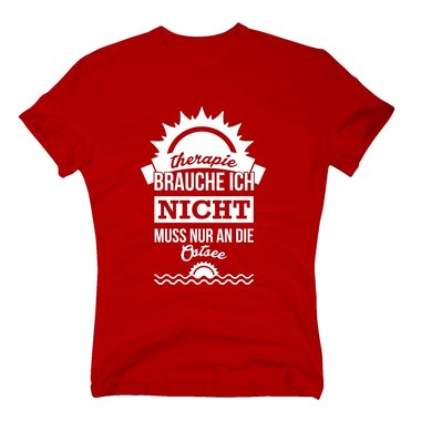 Therapie brauche ich nicht - muss nur an die Ostsee - Herren T-Shirt - Urlaub dunkelblau-weiss XXL