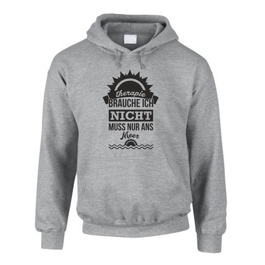 Therapie brauche ich nicht - muss nur ans Meer - Herren Hoodie