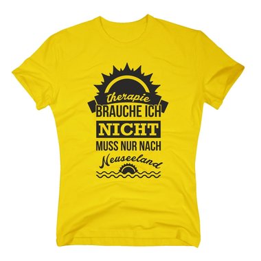 Therapie brauche ich nicht - muss nur nach Neuseeland - Herren T-Shirt - Urlaub dunkelblau-weiss XXL