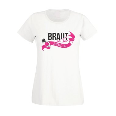 JGA - Braut on Tour - Berlin - Damen T-Shirt weiss-fuchsia L