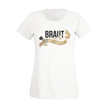 JGA - Braut on Tour - Frankfurt - Damen T-Shirt schwarz-gold XXL