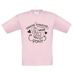Kinder T-Shirt - Tausche Schwester gegen Pony