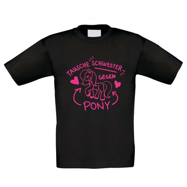 Kinder T-Shirt - Tausche Schwester gegen Pony fuchsia-weiss 98-104