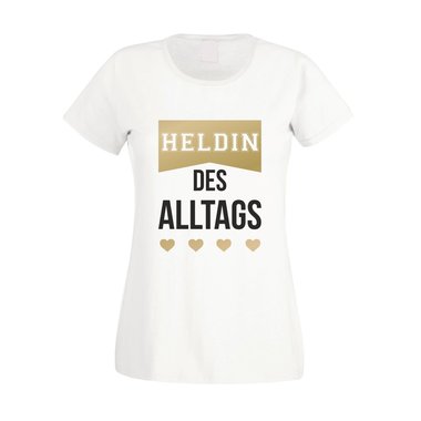 Damen T-Shirt - Heldin des Alltags