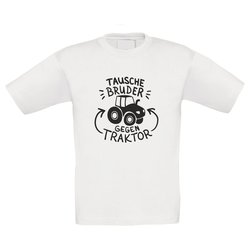 Kinder T-Shirt - Tausche Bruder gegen Traktor