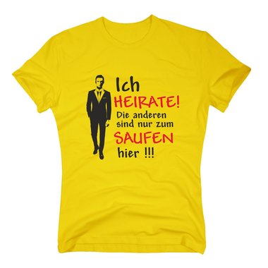 Herren T-Shirt - JGA - Ich heirate! Die anderen sind nur zum Saufen hier - Suit dunkelblau-weiss S