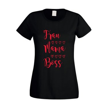 Damen T-Shirt - Frau, Mama, Boss