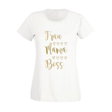 Damen T-Shirt - Frau, Mama, Boss