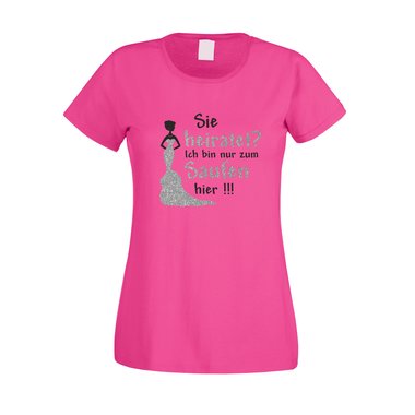 Damen JGA T-Shirt - Glitzer - Sie heiratet, ich bin nur zum Saufen hier! fuchsia-goldglitzer XS