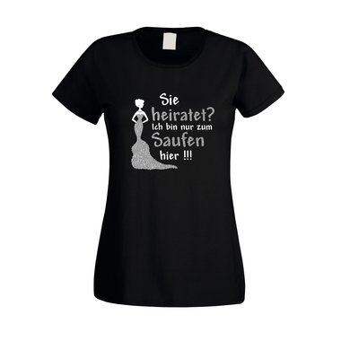 Damen JGA T-Shirt - Glitzer - Sie heiratet, ich bin nur zum Saufen hier! fuchsia-goldglitzer XS