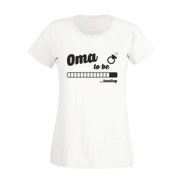 Damen T-Shirt - Oma to be - loading weiss-schwarz XXL