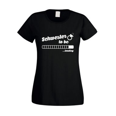 Damen T-Shirt - Schwester to be - loading