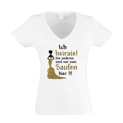 Damen T-Shirt V-Neck - Glitzer - Ich heirate, die anderen...