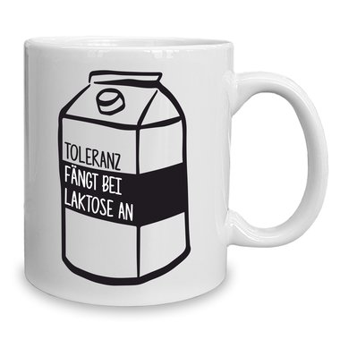 Becher - Tasse - Toleranz fngt bei Laktose an