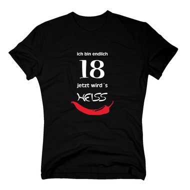 T-Shirt Geburtstag Endlich 18 - Jetzt wirds heiss