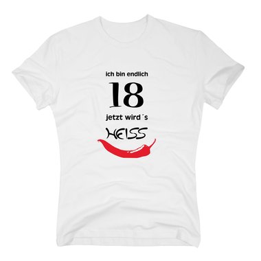 T-Shirt Geburtstag Endlich 18 - Jetzt wirds heiss