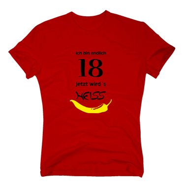 T-Shirt Geburtstag Endlich 18 - Jetzt wird´s heiss