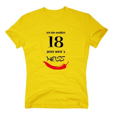 T-Shirt Geburtstag Endlich 18 - Jetzt wirds heiss