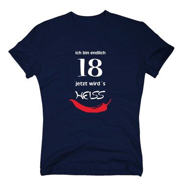 T-Shirt Geburtstag Endlich 18 - Jetzt wird´s heiss