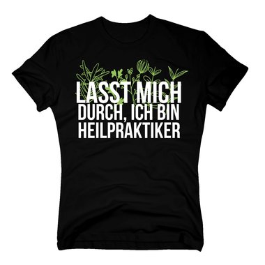 Herren T-Shirt - Lasst mich durch, ich bin Heilpraktiker weiss-apfelgrn 5XL